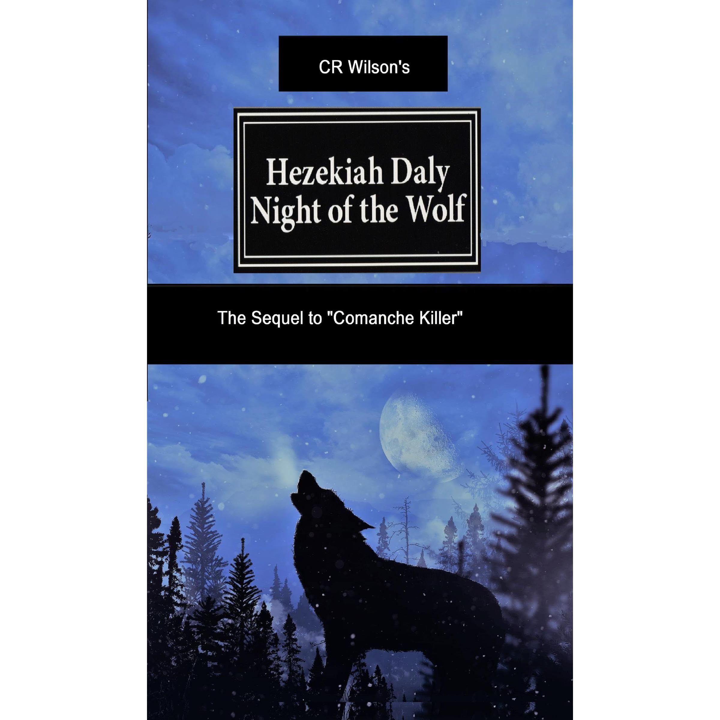 Hezekiah Daly Night of the Wolf
