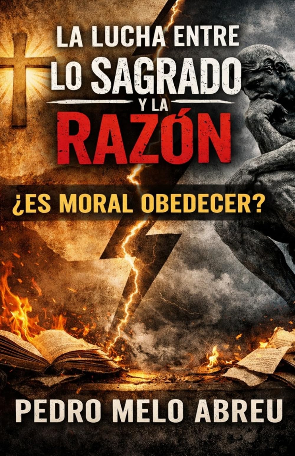 La Lucha Entre Lo Sagrado y La Razón: ¿Es Moral Obedecer?