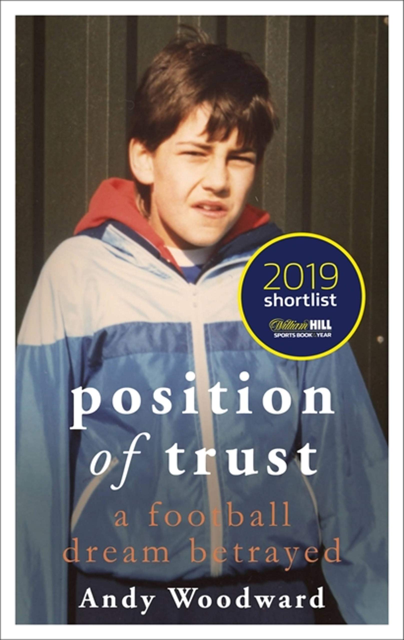 Position of Trust: A football dream betrayed - Shortlisted fo .9