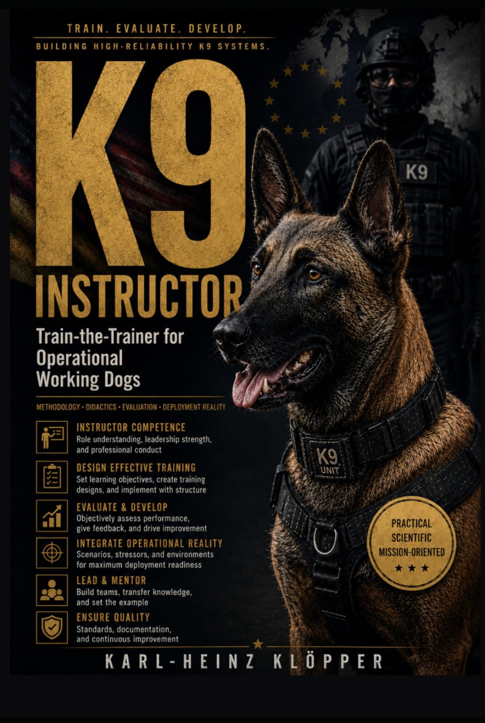 K9 INSTRUCTOR: Train-the-Trainer for Operational Working Dogs (DOGINARE – Working Dog Training)