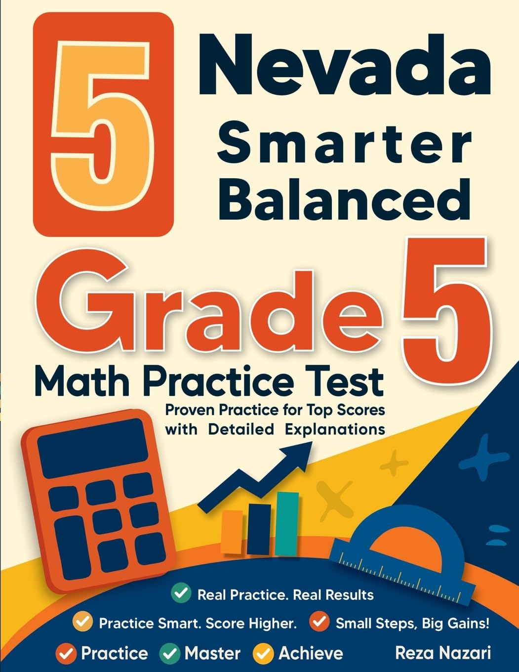 5 Nevada Smarter Balanced Grade 5 Math Practice Tests: Proven Practice for Top Scores with Detailed Explanations