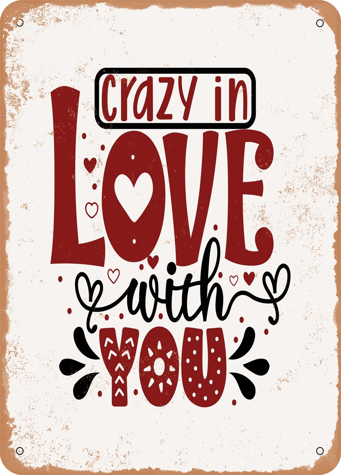 Miaomansenstore Metal Sign - Crazy In Love With You - Vintage Rusty Look Home Decor