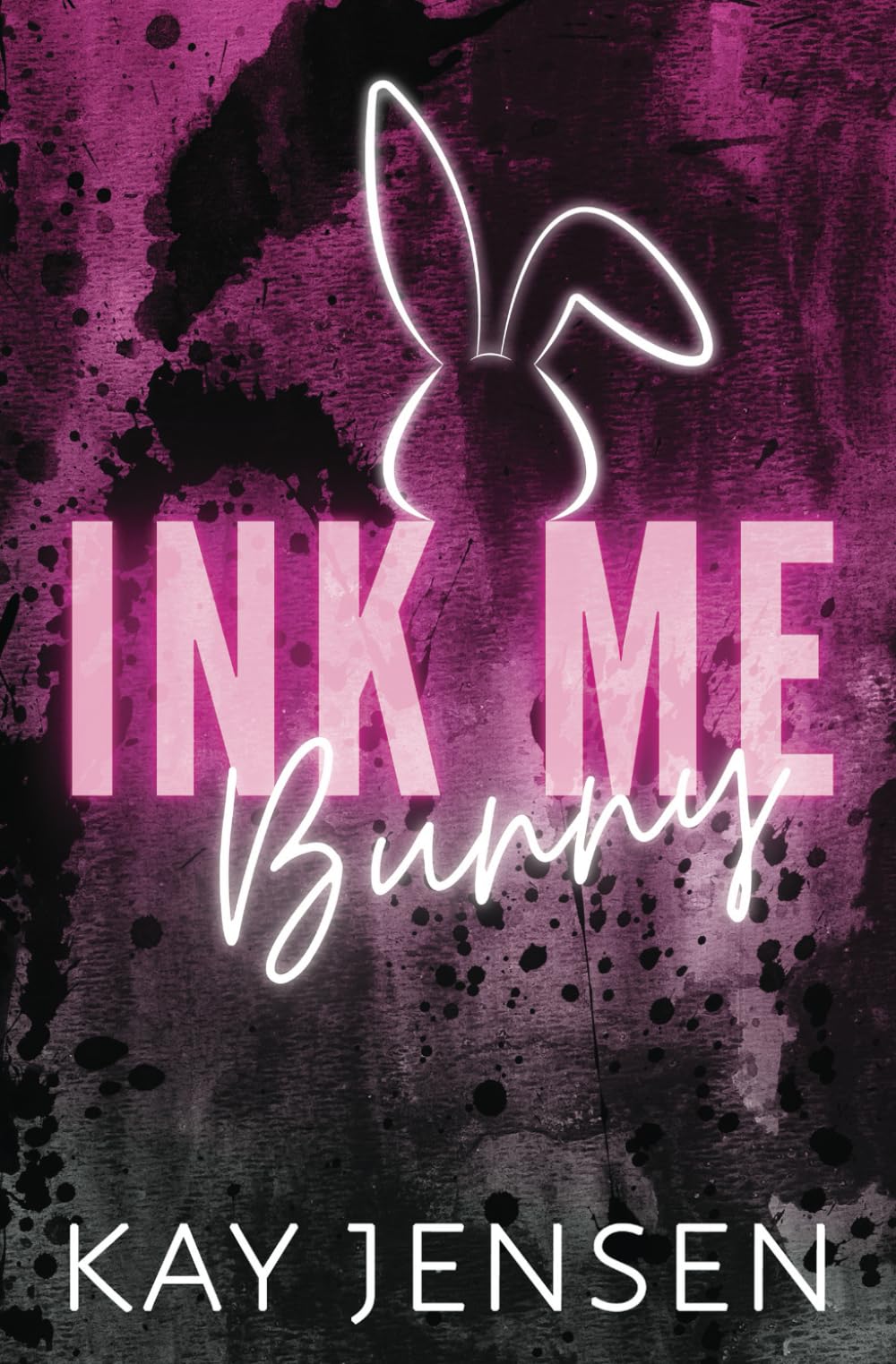 Ink Me Bunny (Ink our Hearts spicy novellas series)
