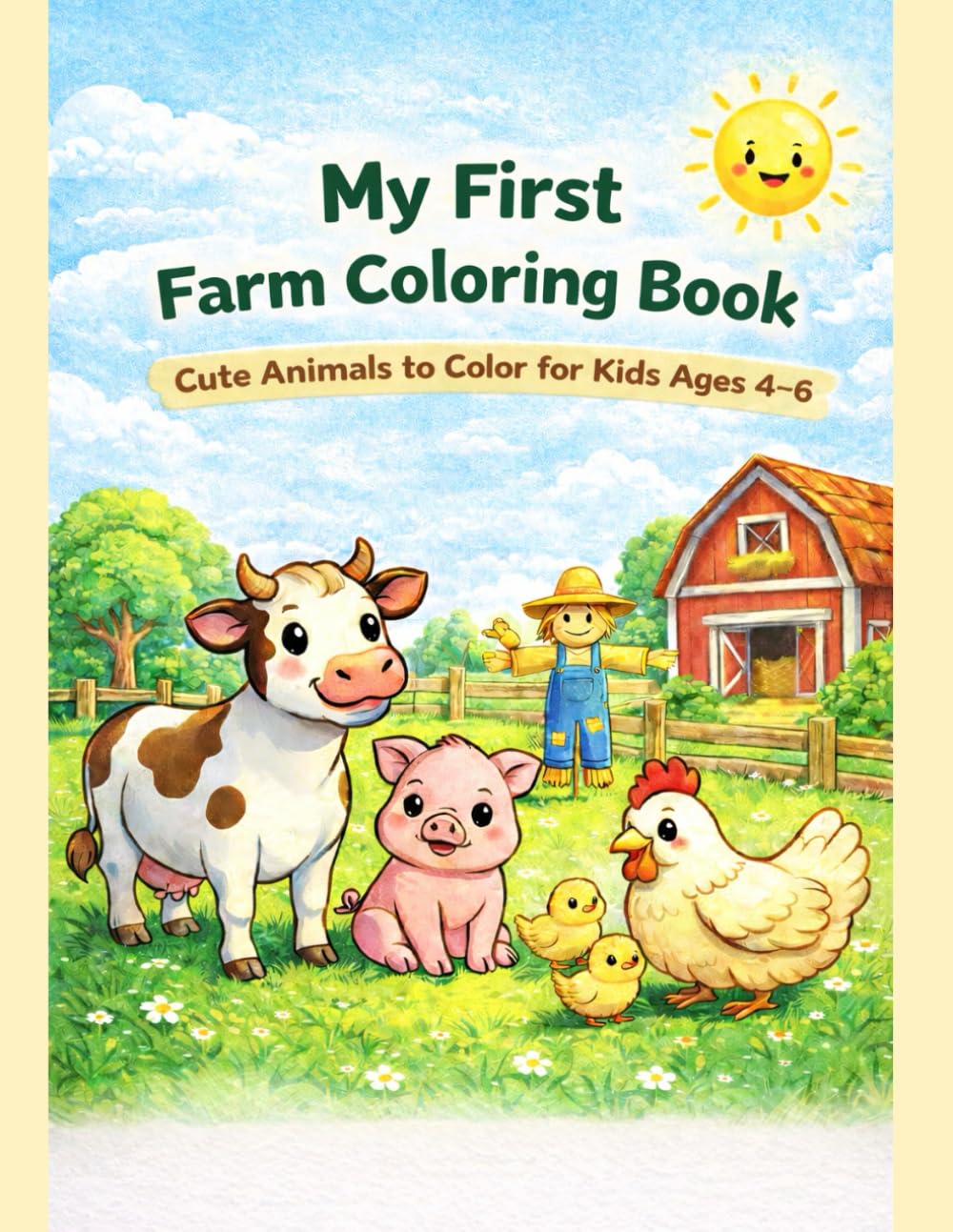 My first Farm Coloring Book: For Kids Ages 4-6 / 32 Simple Coloring Pages