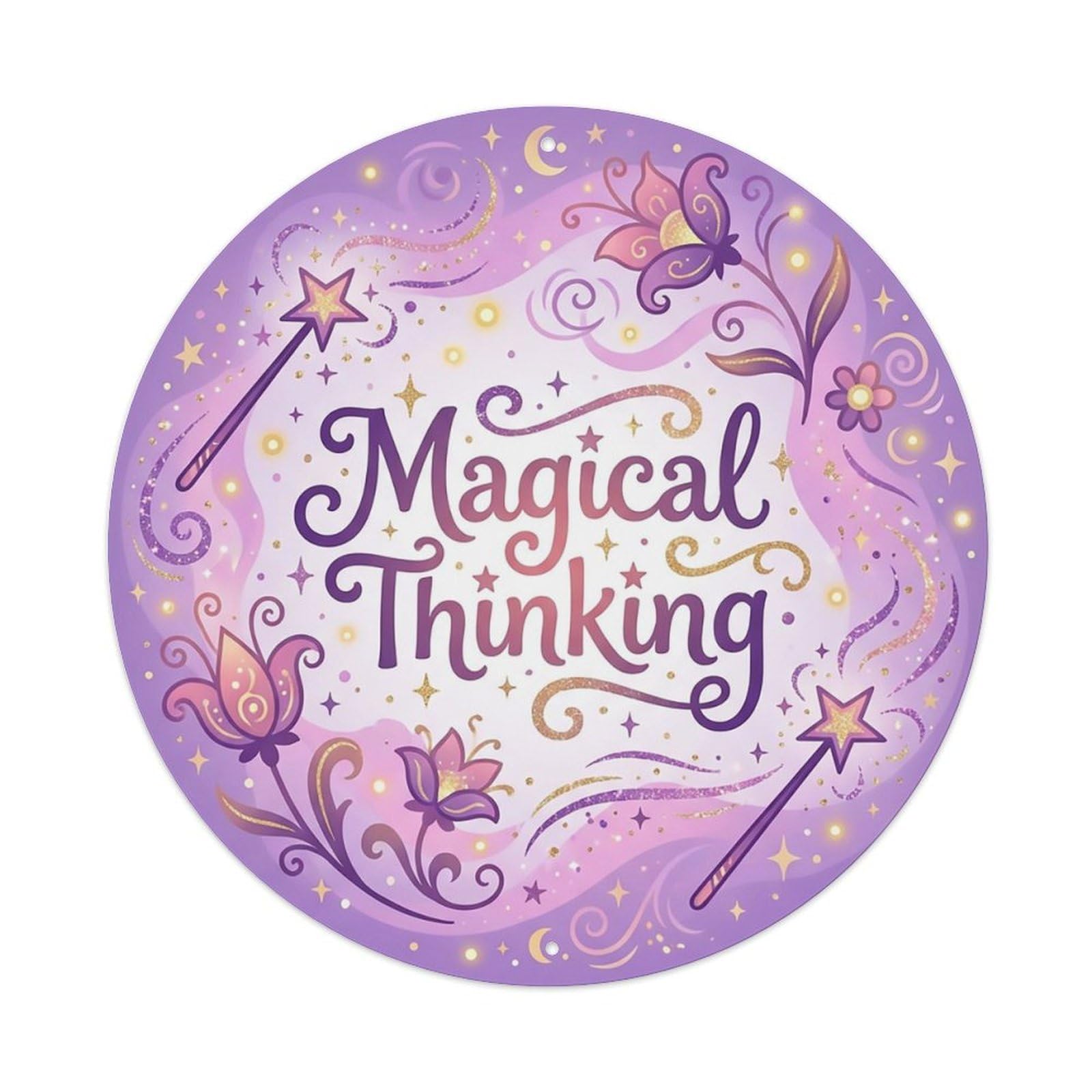 Whimsical She Shed Floral Magical Thinking Metal Tin Sign