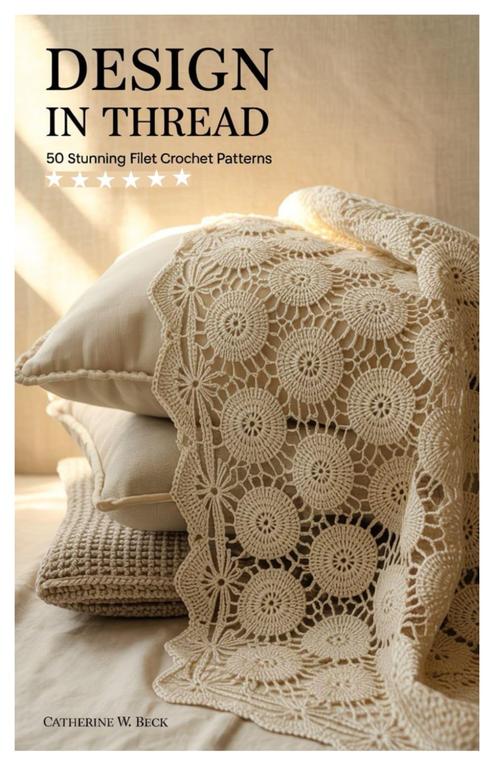 Design in Thread: 50 Stunning Filet Crochet Patterns