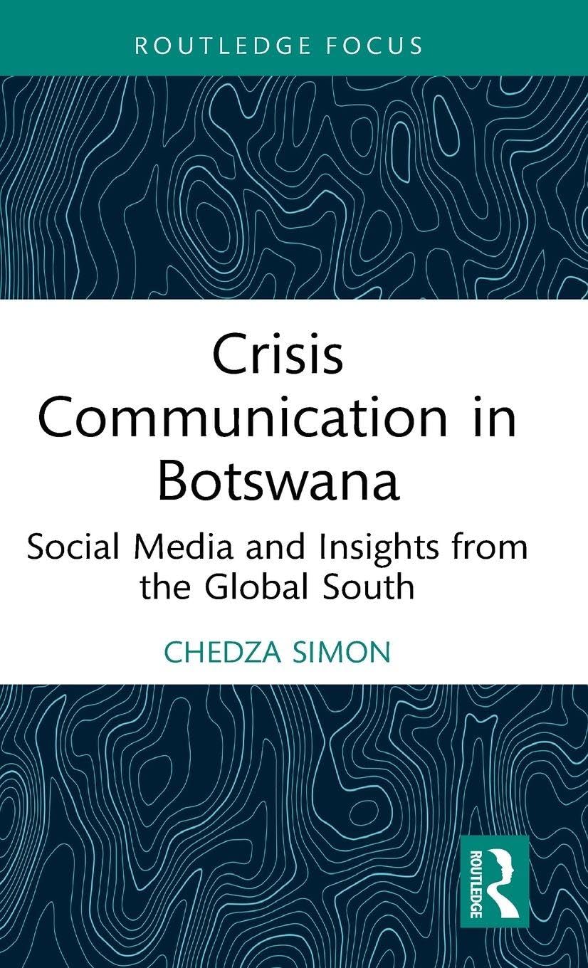 Crisis Communication in Botswana : Social Media and Insights from the Global South