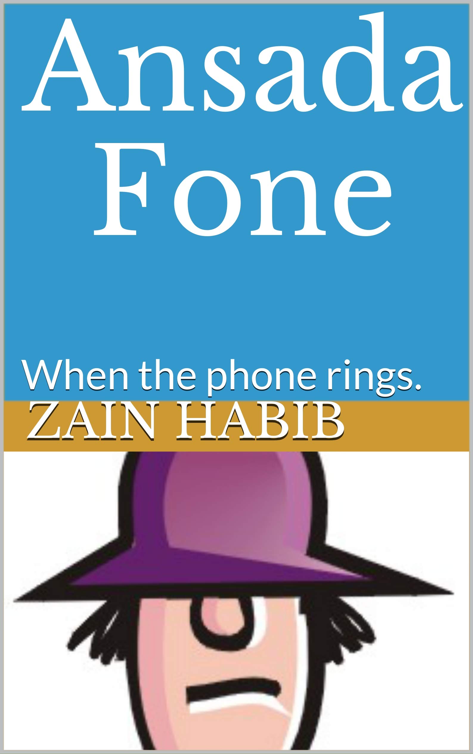 Ansada Fone: When the phone rings.