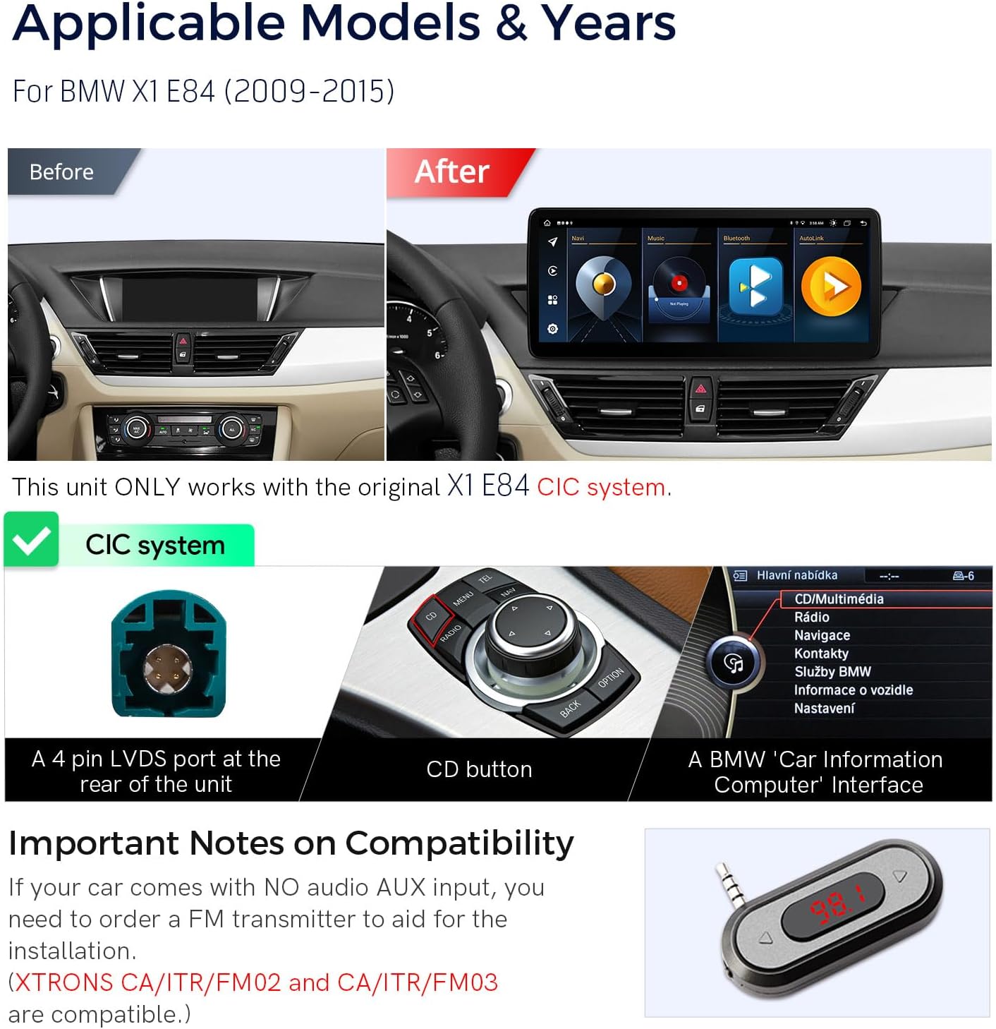 Compatibility information for XTRONS Car Stereo, showing before and after installation in a BMW X1 E84 and highlighting CIC system compatibility.