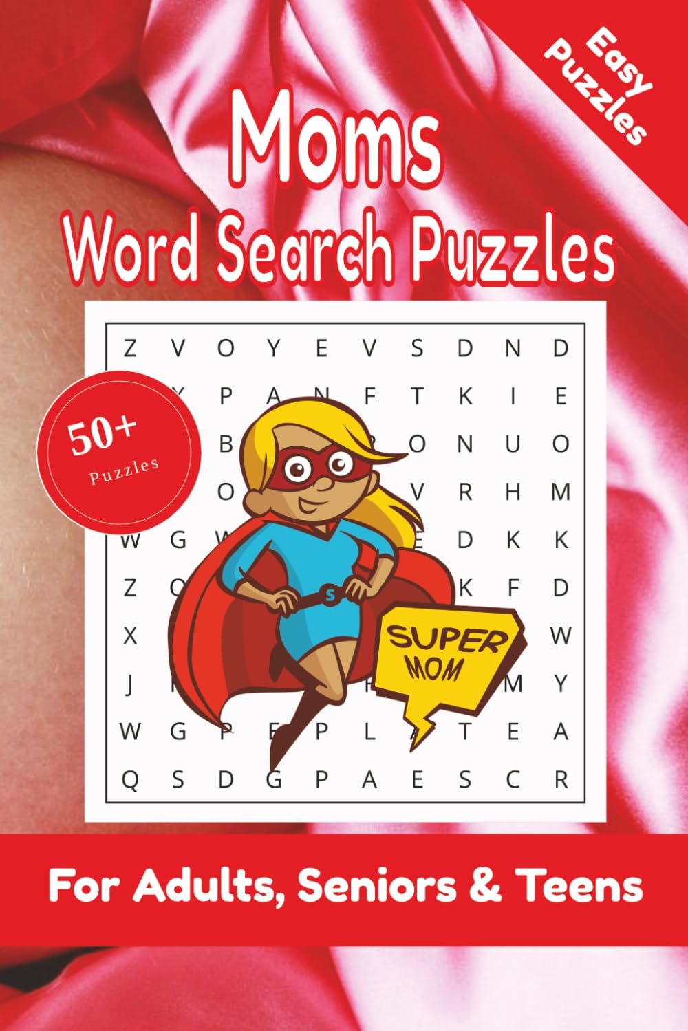 Moms Word Search Puzzle: 50+ Puzzles Word Search Easy to Read about Moms and More | 6x9 inches, 110 pages | Gift for Moms & Mothers Lover