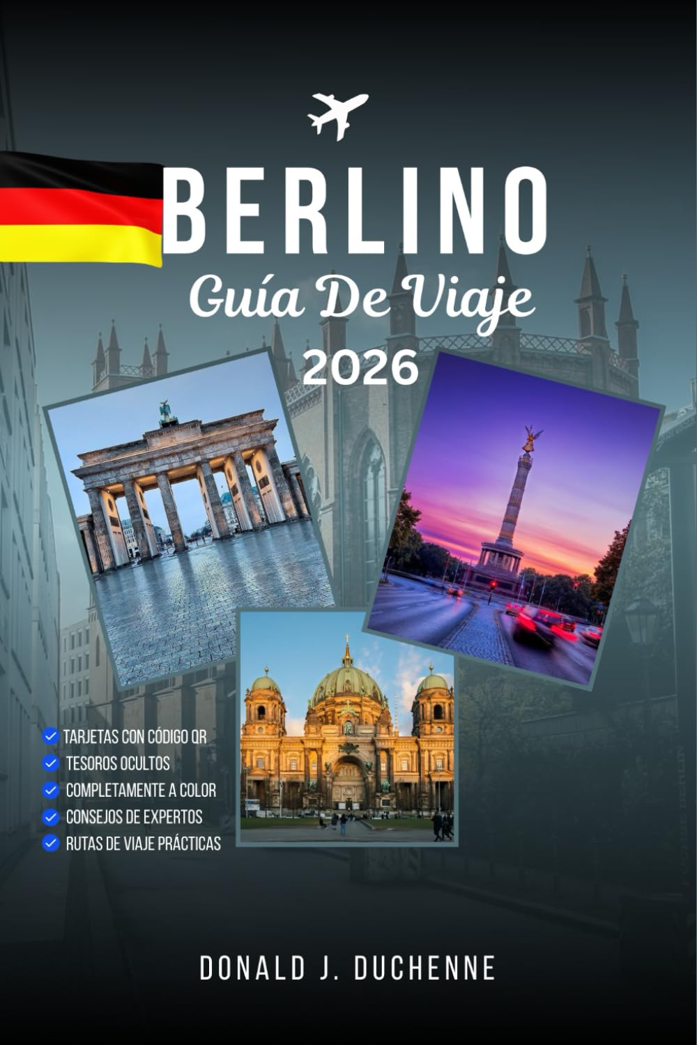 BERLINA GUÍA DE VIAJE 2026: Explora los mejores lugares emblemáticos, joyas ocultas y experiencias inolvidables en la capital de Alemania más allá de las rutas turísticas.