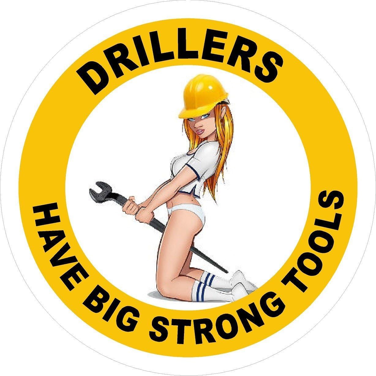StickerDad® (2 Pack) Drillers Have Big Strong Tools Full Color Printed Sticker - Size: 2 Inch - Hard Hat, Helmet, Windows, Walls, Bumpers, Laptop, Lockers, etc.