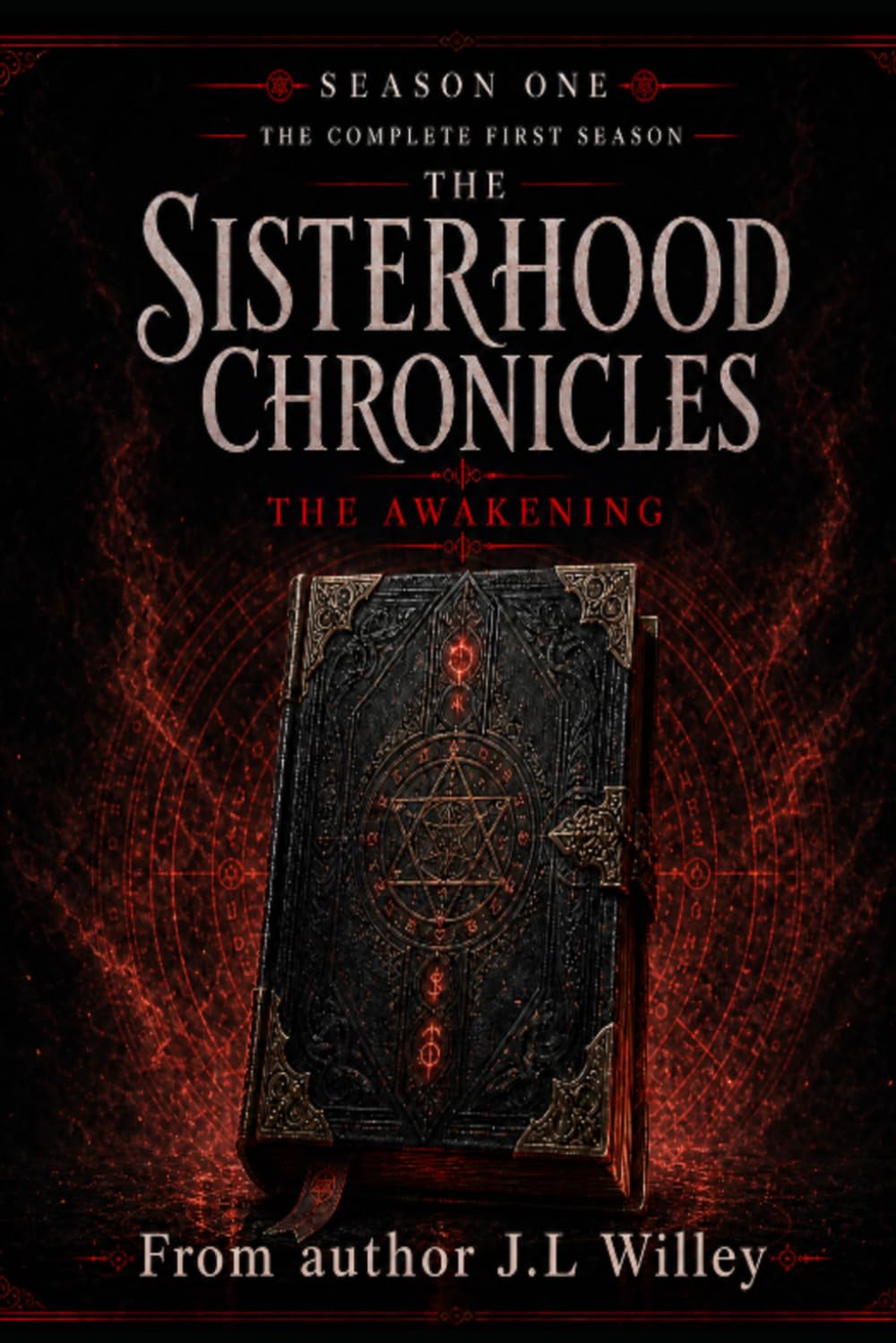 THE SISTERHOOD CHRONICLES: THE AWAKENING