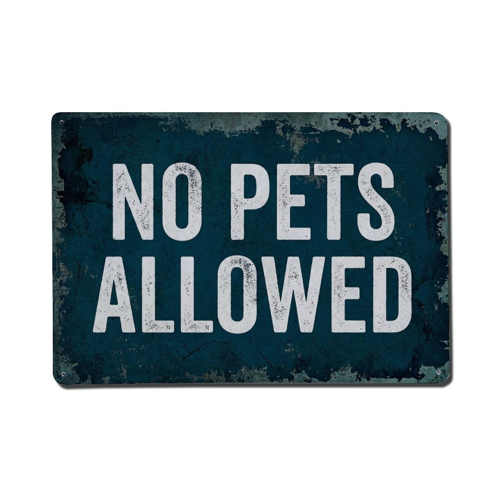 Vintage No Pets Allowed Metal Tin Sign