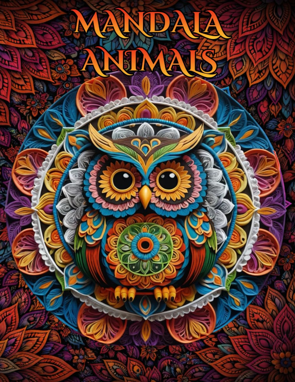 Mandala Animals: 50 Intricate Animal Mandalas to Color for Relaxation, Mindfulness, and Stress Relief