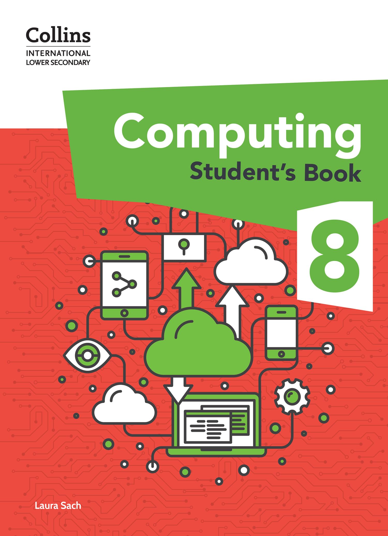International Lower Secondary Computing Student's Book: Stage 8 (Collins International Lower Secondary Computing)