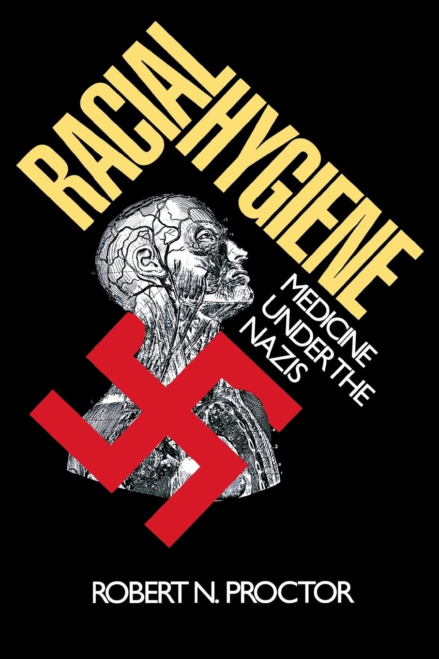 Racial Hygiene  Medicine under the Nazis by Rn Proctor PAPERBACK 9780674745780