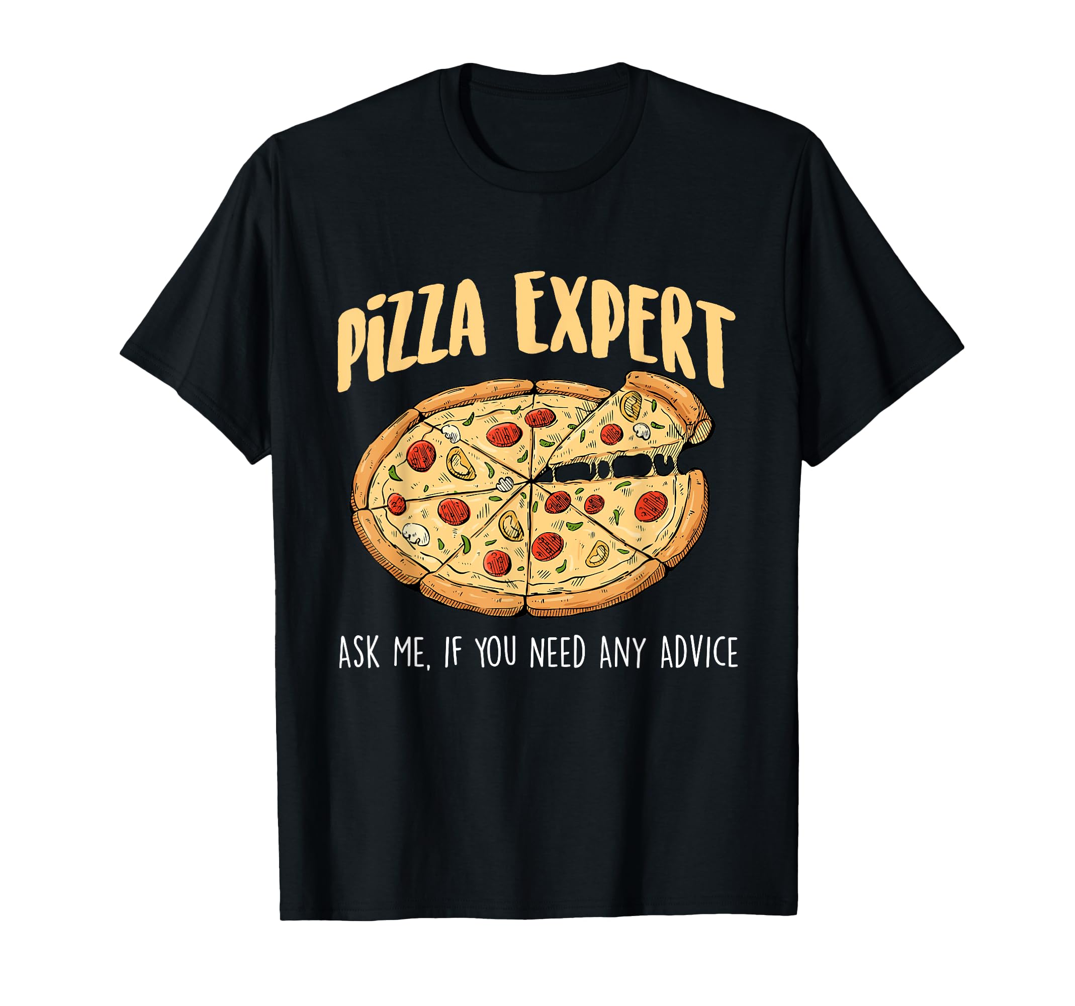 Pizza Expert Ask Me - Food Lover Pizza Baker T-Shirt