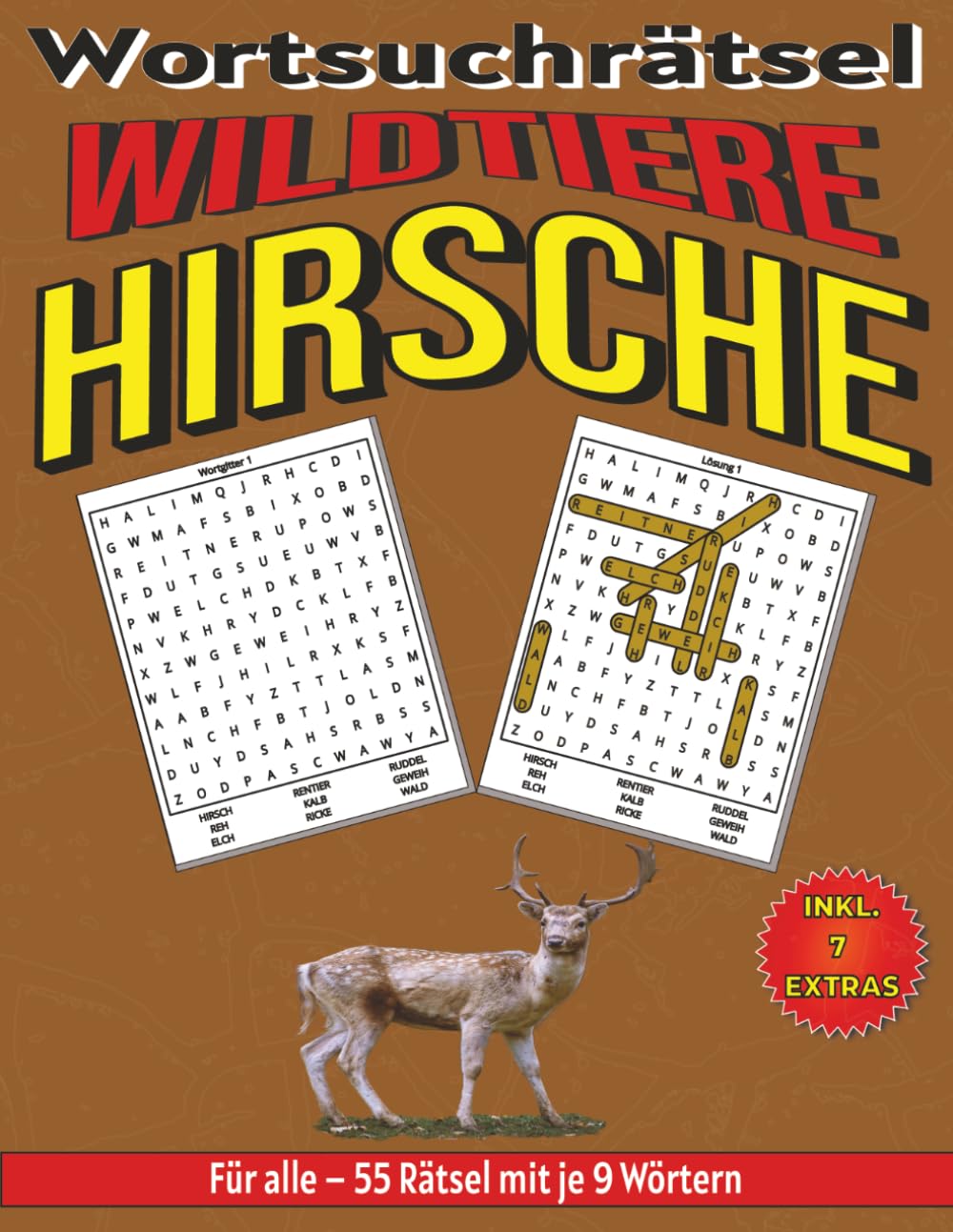 Hirsche – Wortsuchrätsel: Bildschirmfreier Rätselspaß für Geist, Konzentration und Entspannung (Wortsuchrätsel – Wildtiere für alle)