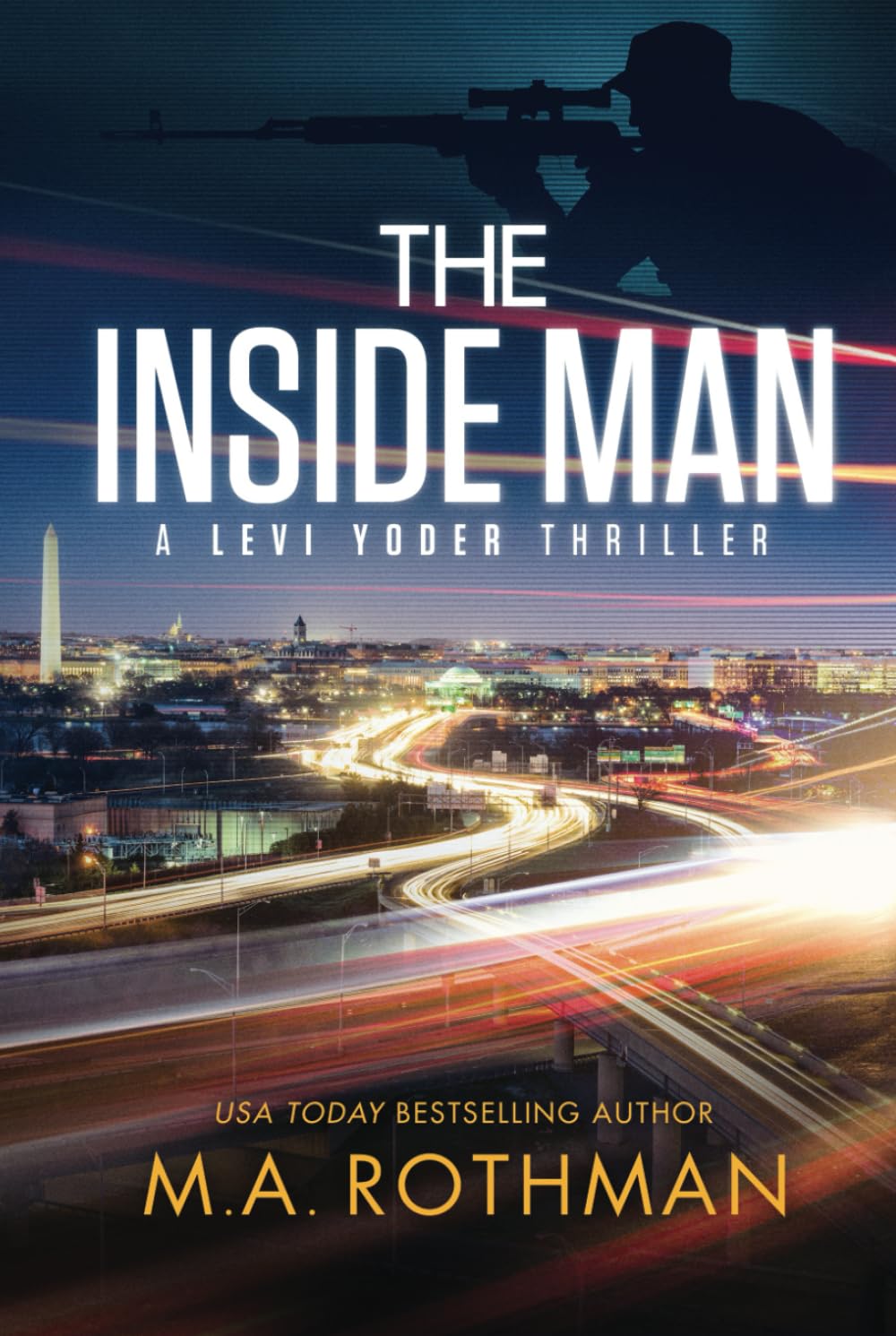 The Inside Man: An Organized Crime Thriller (A Levi Yoder Novel)