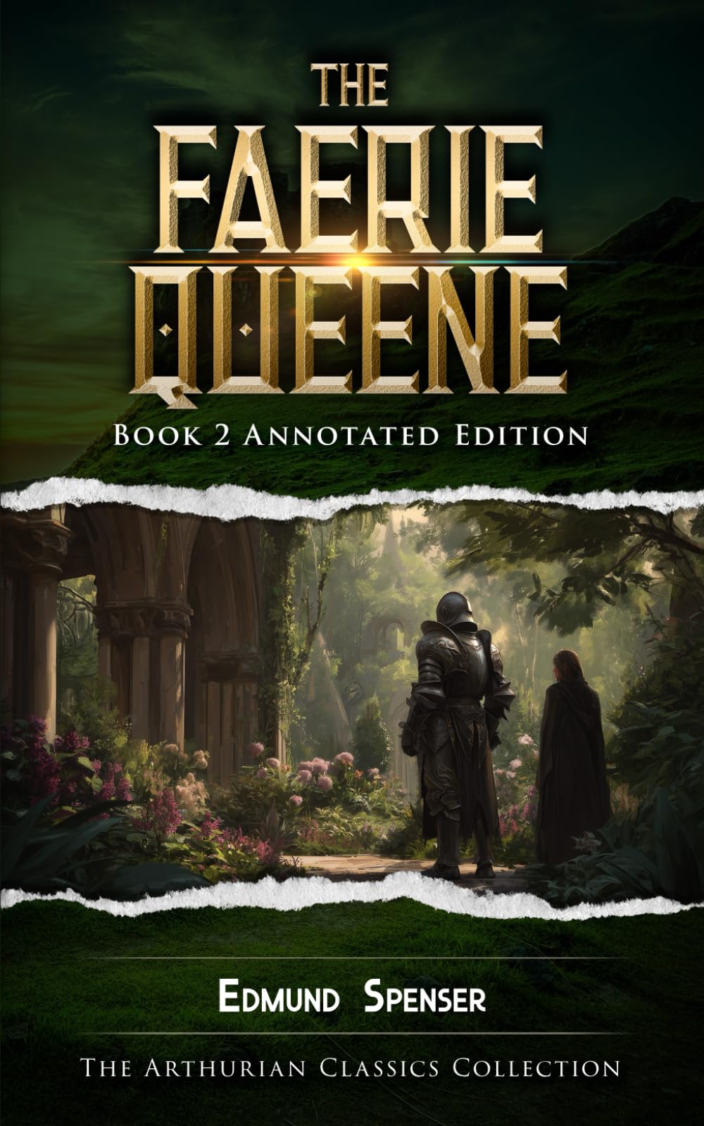 The Faerie Queene Book 2: Annotated Edition (The Faerie Queene Annotated Editions)