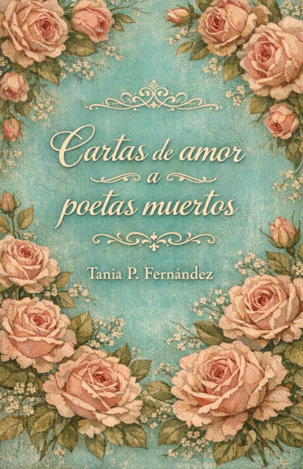 Cartas de amor a poetas muertos: Los poemas más famosos en pleno siglo XXI