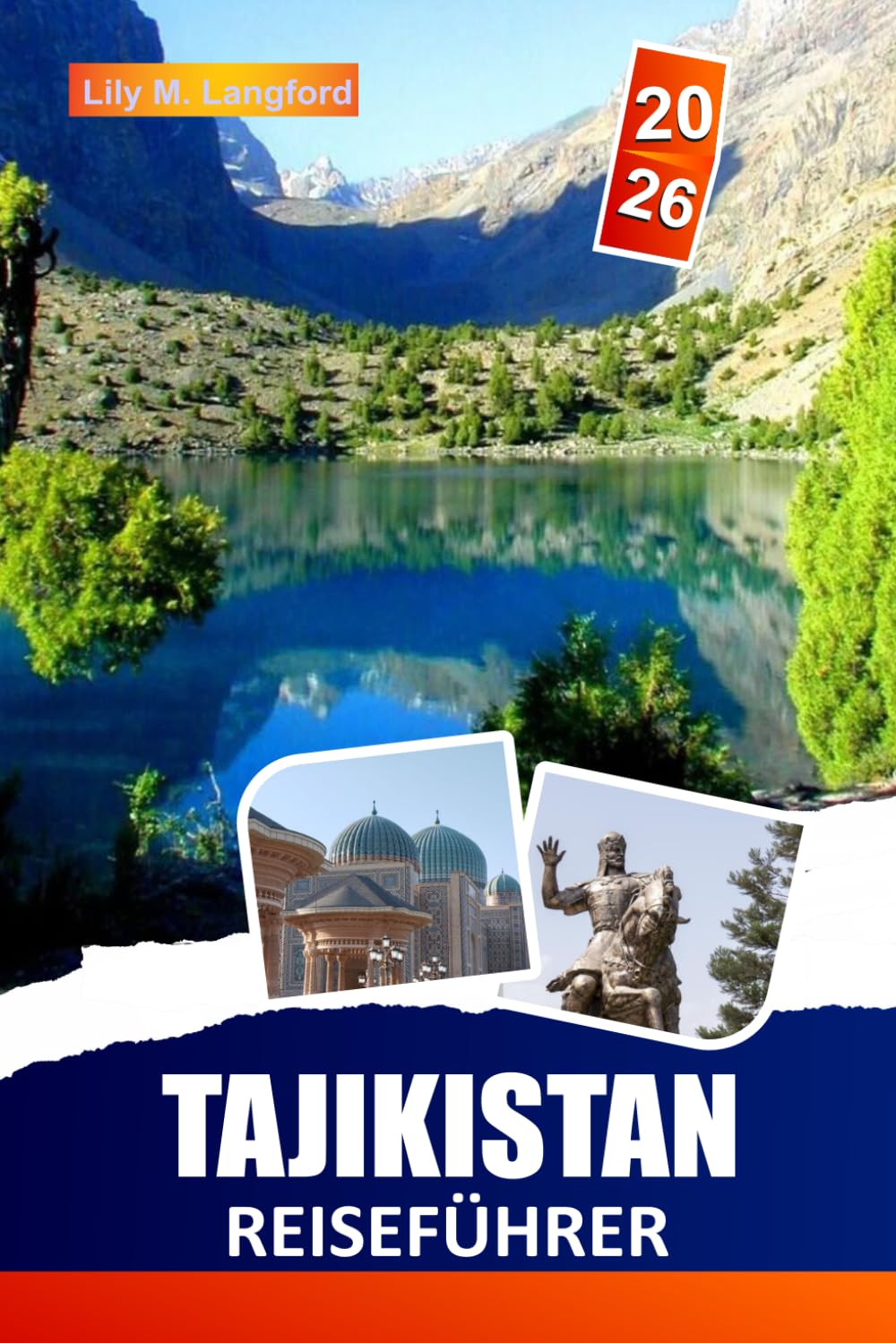 TAJIKISTAN REISEFÜHRER 2026: Die wichtigsten Sehenswürdigkeiten, Routen entlang des Pamir Highways, Reiserouten, Wanderwege, lokale Kultur und praktische Tipps