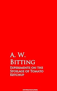 Experiments on the Spoilage of Tomato Ketchup