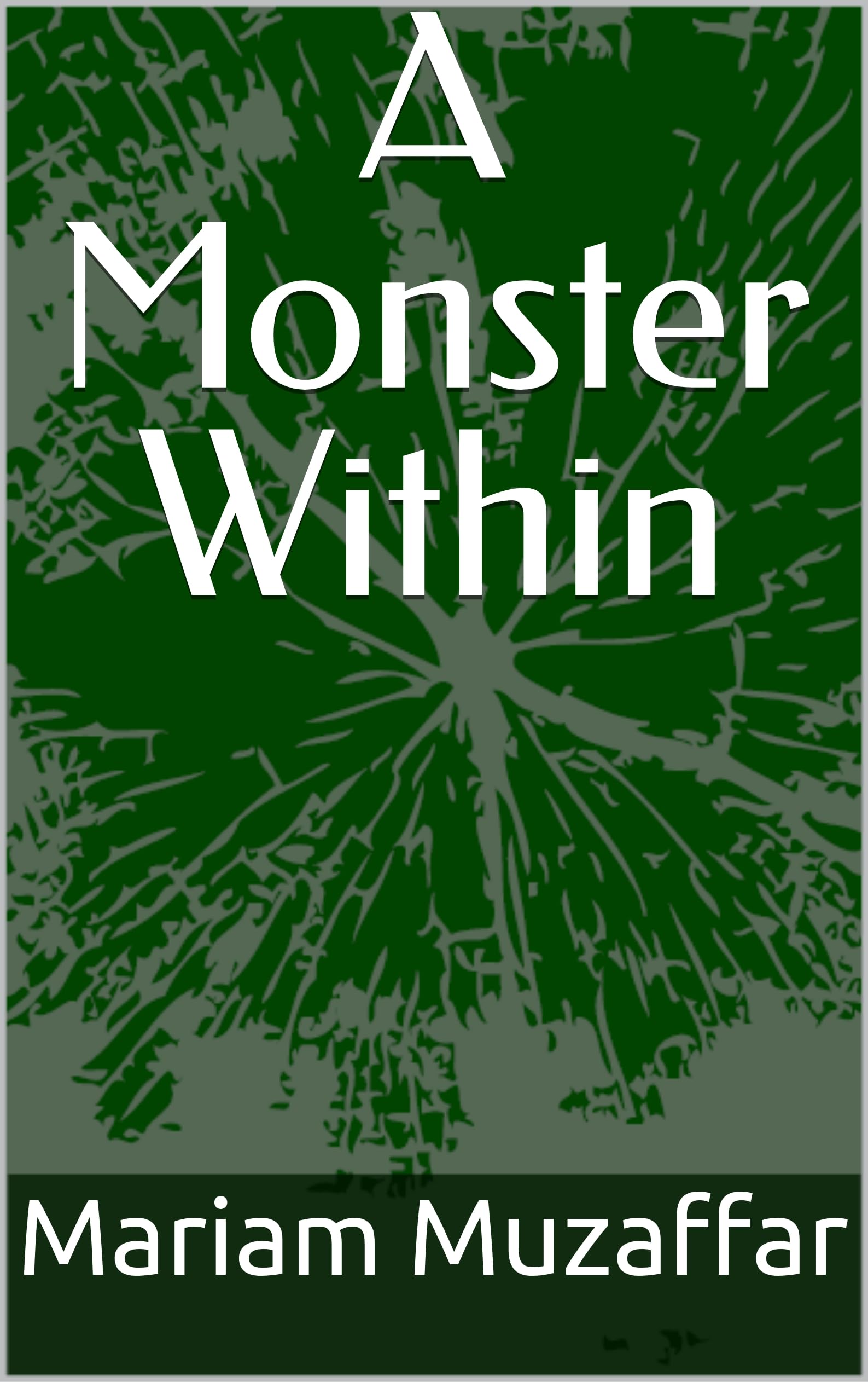 A Monster Within (English Edition)