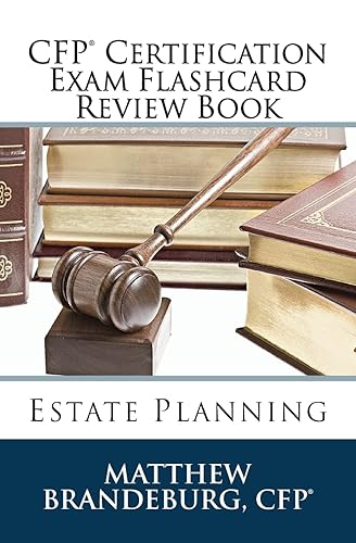 CFP Certification Exam Flashcard Review Book: Estate Planning (2019 Edition) (CFP Certification Exam Flashcard Review Books)