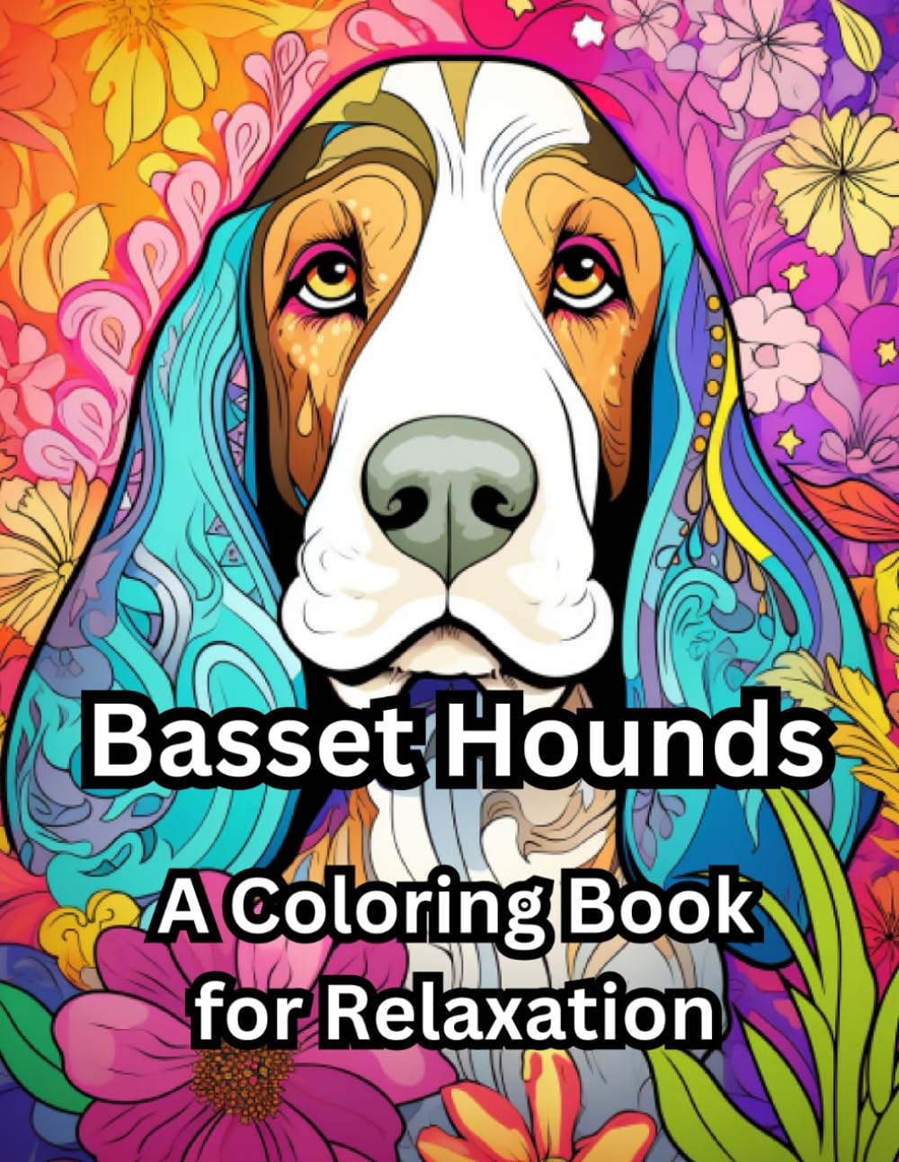 Basset Hounds: A Coloring Book for Relaxation
