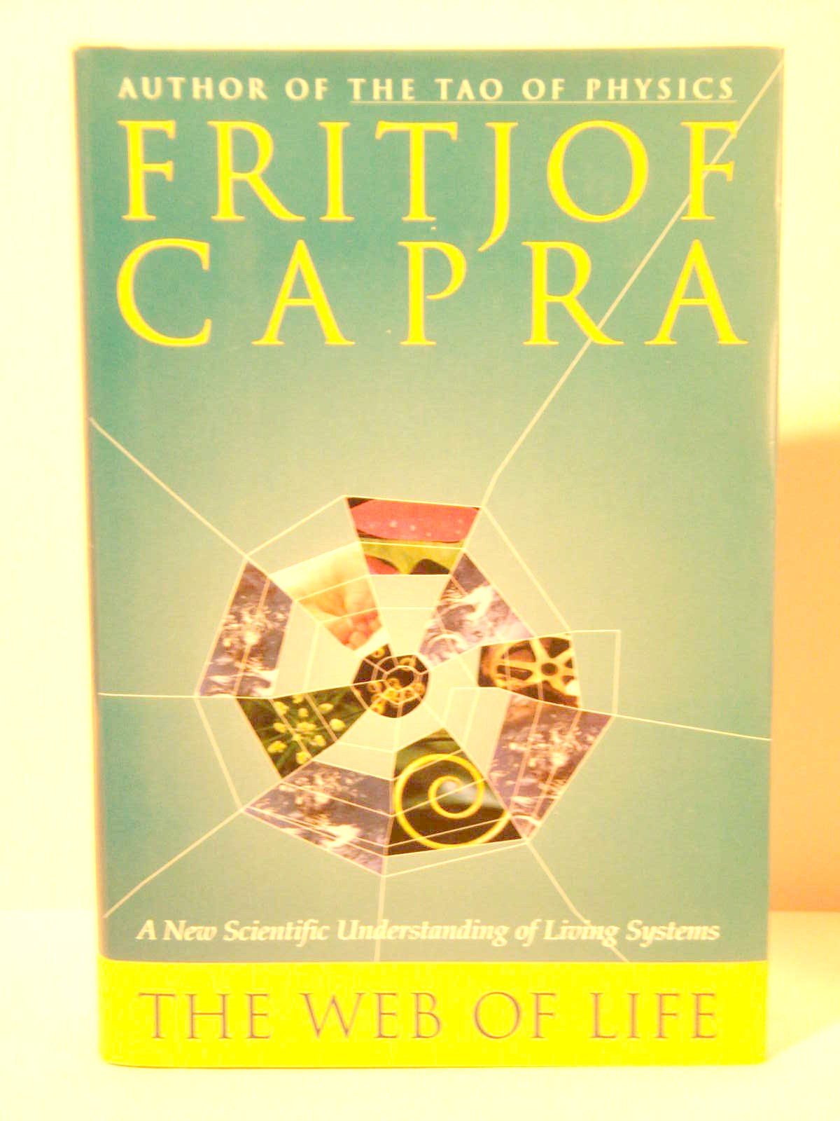 The Web of Life: A New Scientific Understanding of Living Systems