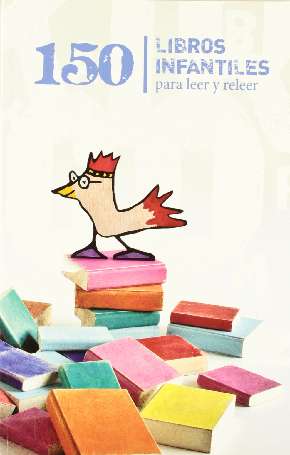 150 Libros infantiles para leer y releer