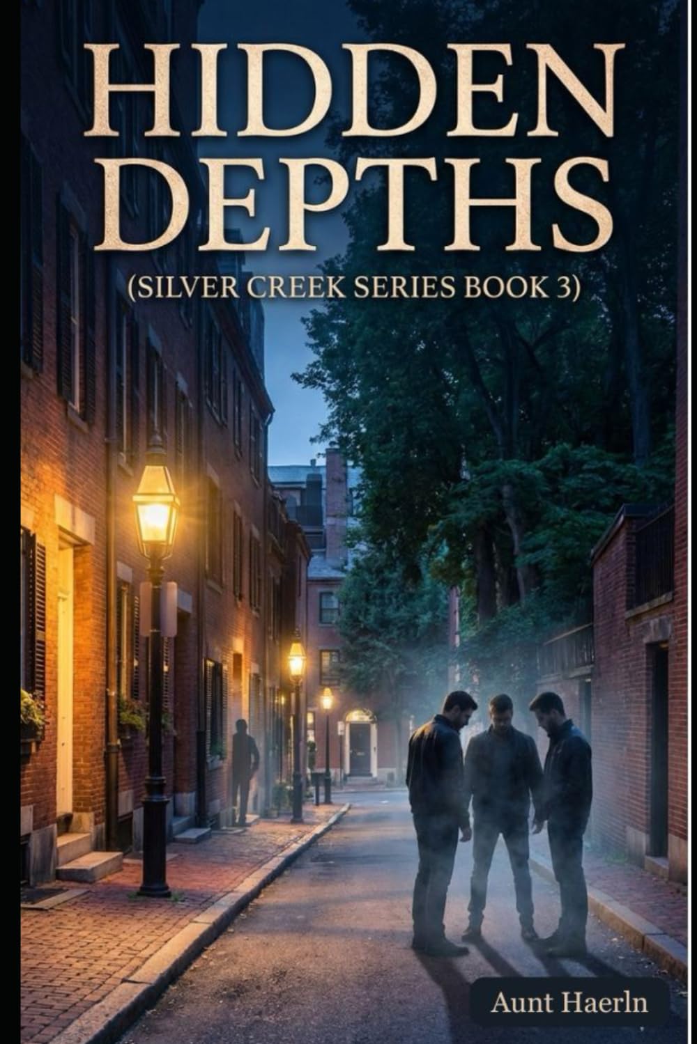 Hidden Depths (Silver Creek Series Book 3): A Small-Town MM Romantic Suspense Thriller Featuring Veterans, FBI Corruption, and a Found Family Love Story
