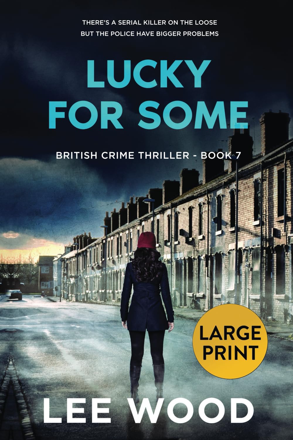 Lucky For Some: LARGE PRINT Edition: Gripping British Crime Series (Trentbridge Tales)