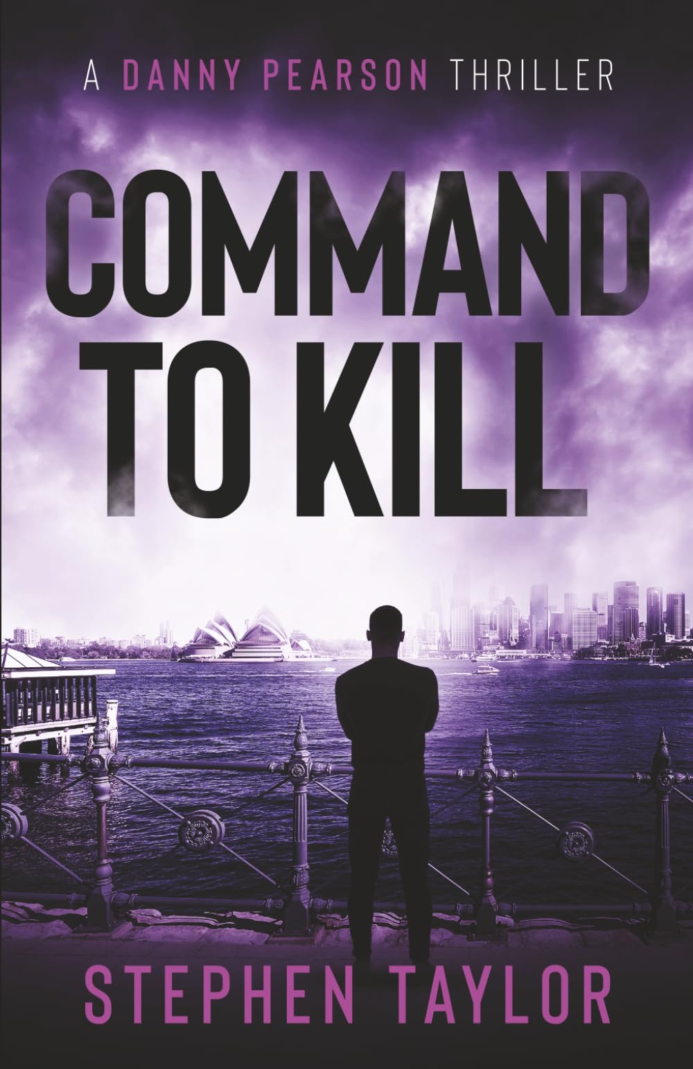 Command to Kill: 7 (The Danny Pearson Thriller Series)