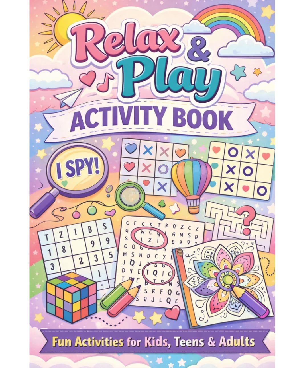 Relax & Play Activity Book Fun Activities for Kids, Teens & Adults