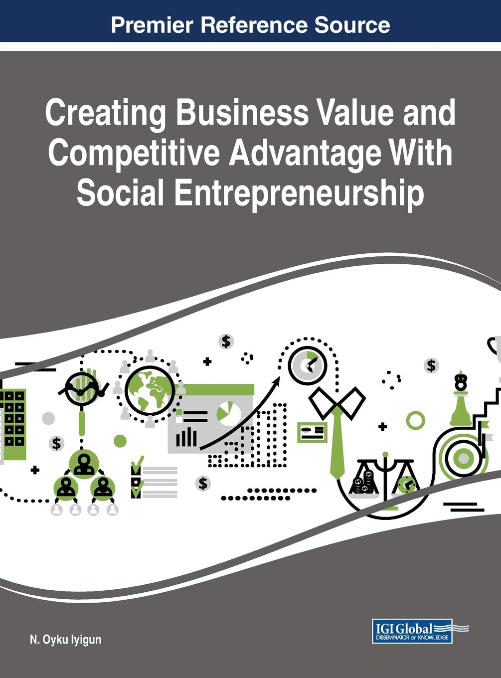 Buy Creating Business Value and Competitive Advantage With Social Entrepreneurship (Advances in Business Strategy and Competitive Advantage (ABSCA)) — BookShops.in
