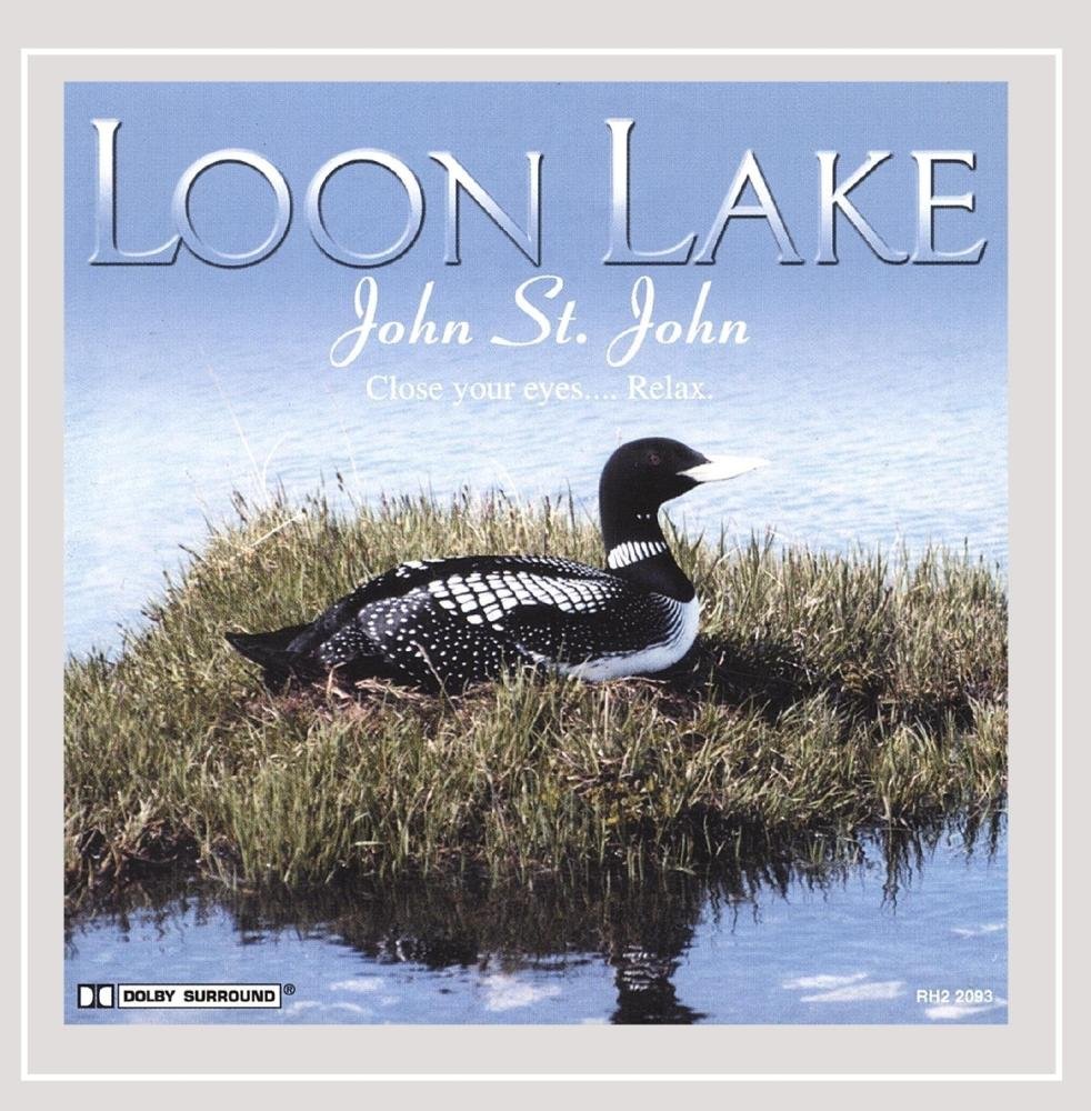 Loon Lake [Audio CD] John St. John