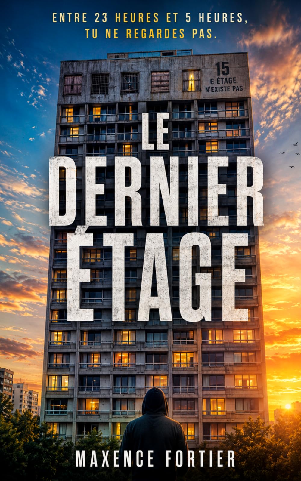 Le Dernier Étage: Thriller urbain (Les Angles Morts)