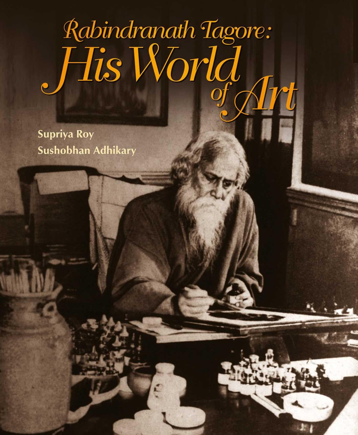 Rabindranath Tagore His World of Art livre d'art sur les peintures et dessins du poète indien