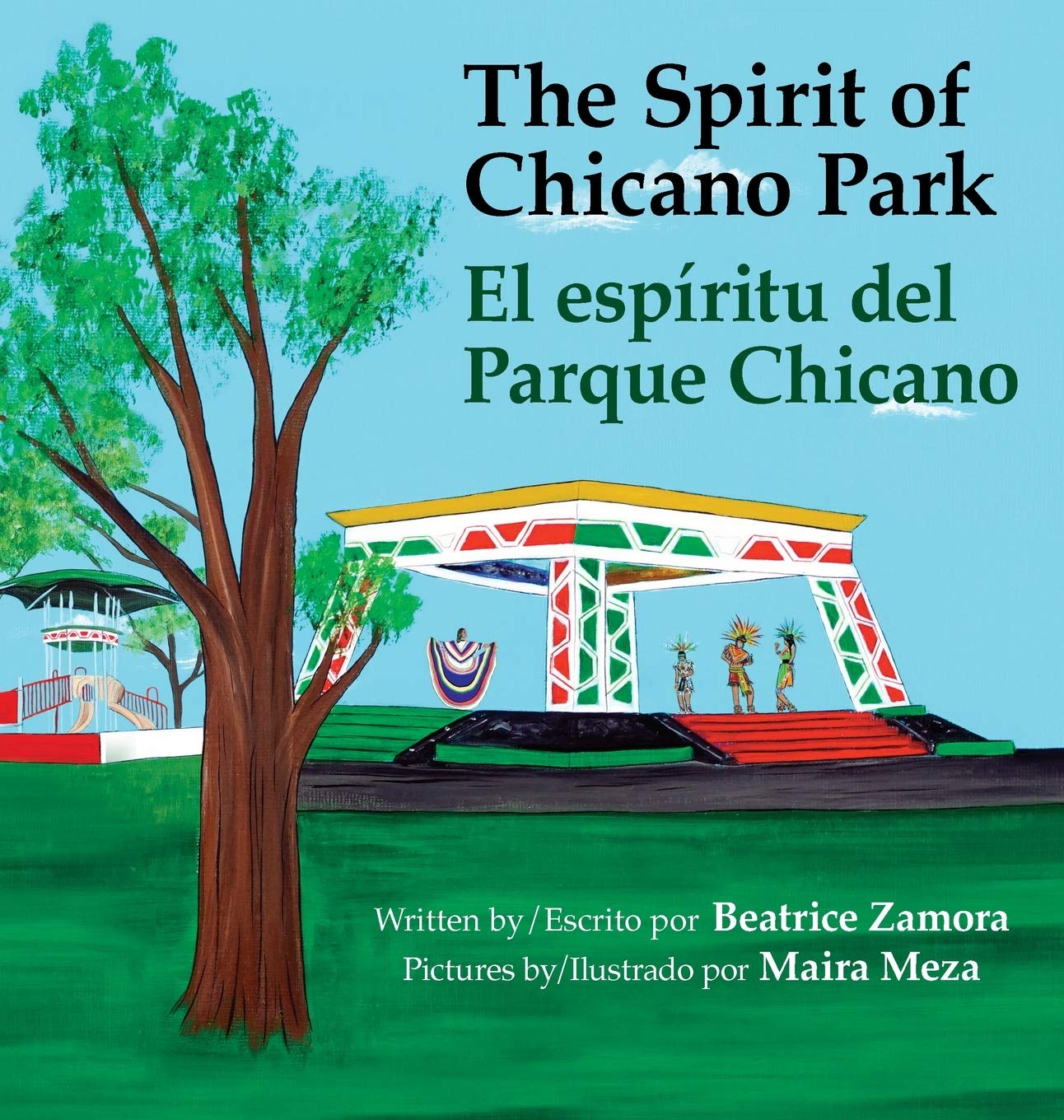 Spirit of Chicano Park- a 5 book award winner, including a Tomás Rivera Children's Book Award, 2021.: El espíritu del parque Chicano