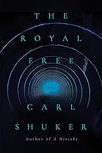 The Royal Free: A Novel