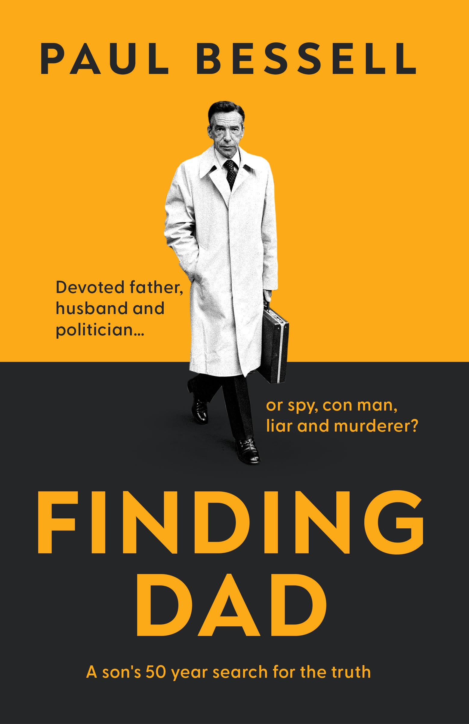 Finding Dad: A son's 50 year search for the truth