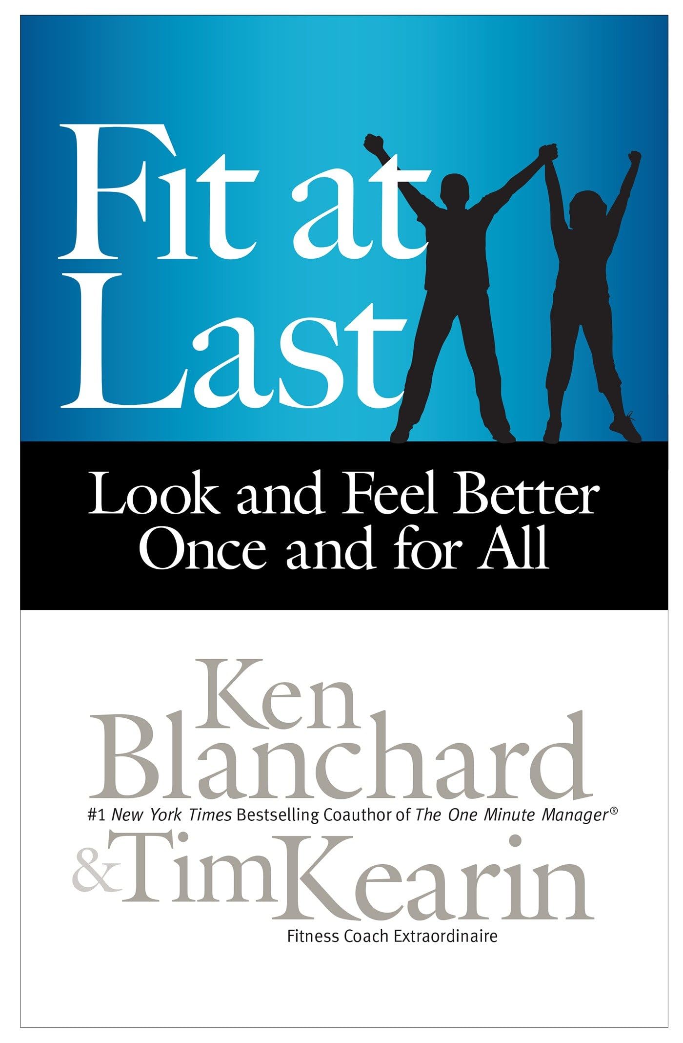 Buy Fit at Last: Look and Feel Better Once and for All (AGENCY/DISTRIBUTED) — BookShops.in