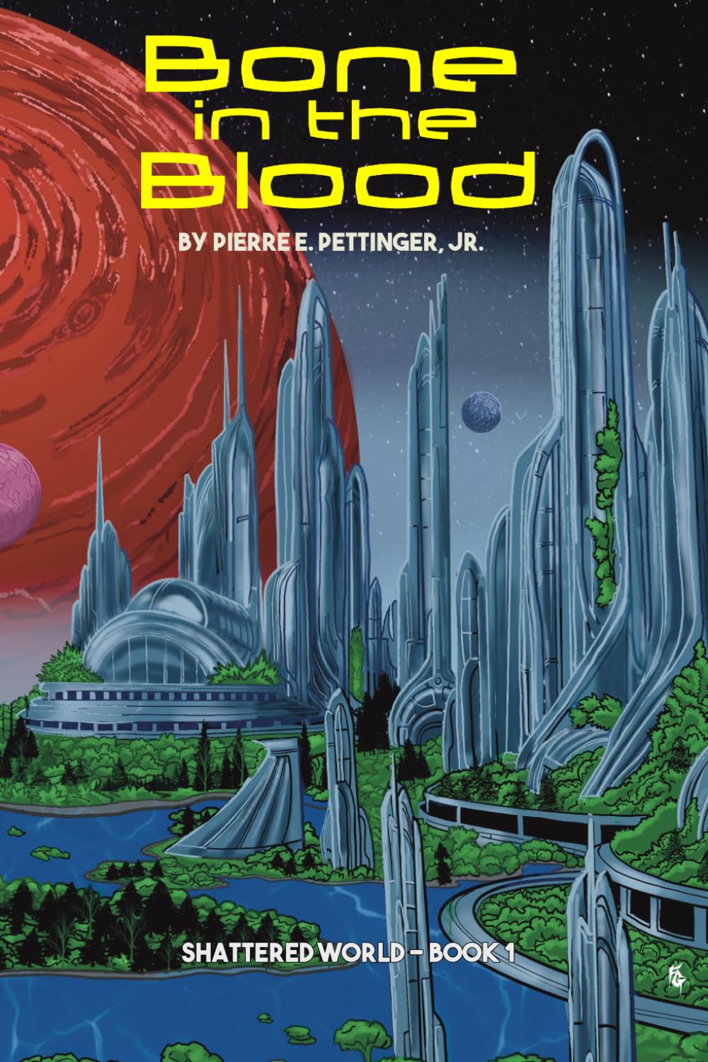 Bone in the Blood (The Shattered World)