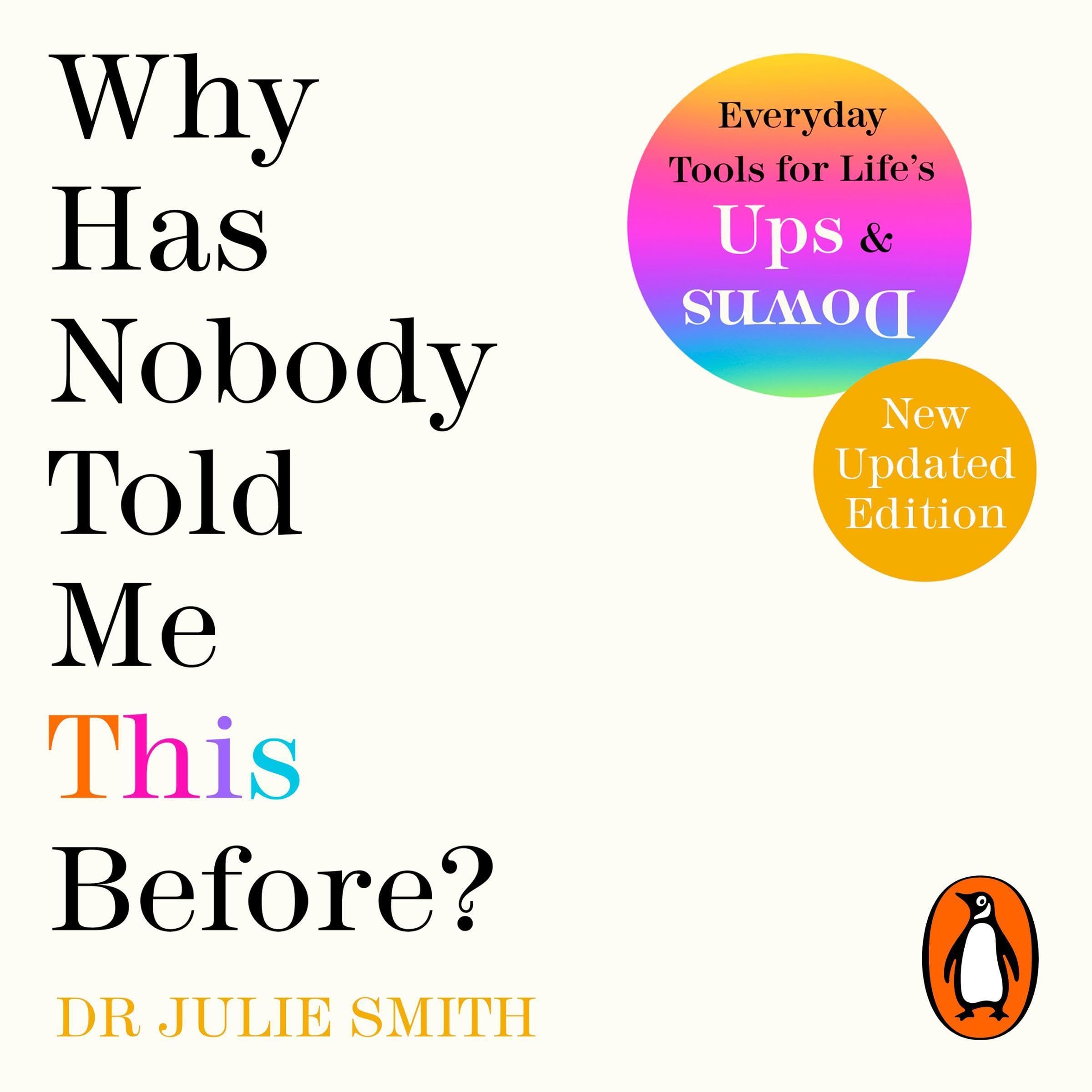 Cover image of Why Has Nobody Told Me This Before? by Julie Smith