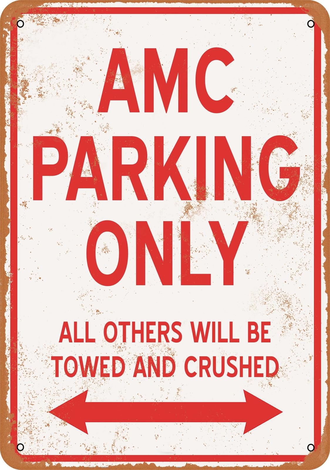 Metal Sign - AMC PARKING ONLY - Vintage Look home decor
