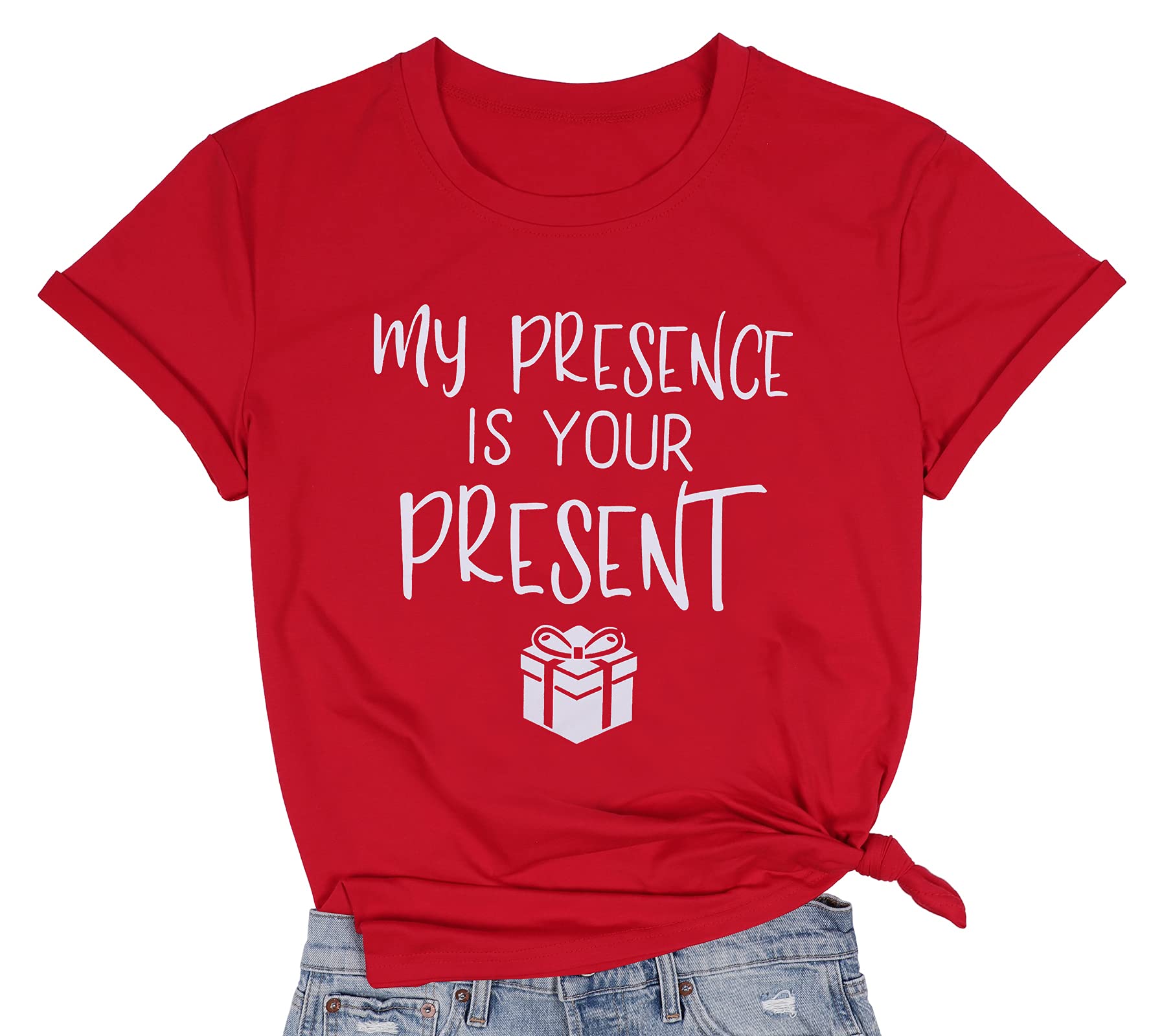 MAXIMGR My Presence is Your Present T Shirt Funny Letter Print Christmas Tee Xmas Gift Shirt Short Sleeve Casual tee