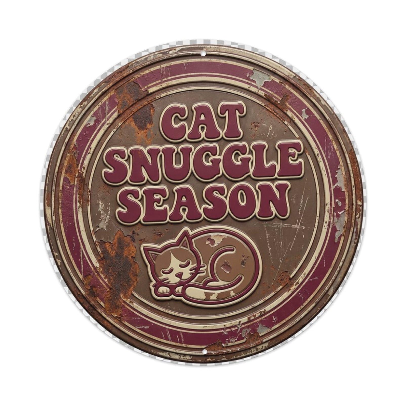 Cat Snuggle Season Meow Metal Tin Sign Plaque Wall Decor for Cafe, Club Bar, Office, Home Garden Round Metal Poster 8x8Inch